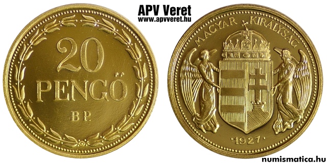 1927-es arany 20 pengő hivatalos pénzverdei utánveret